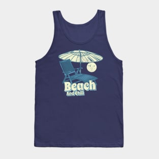 Beach and chill Tank Top